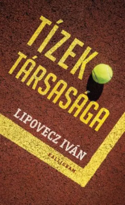 Újdonság Tízek társasága