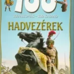 100 állomás - 100 kaland - Hadvezérek Korlátozott ajánlat
