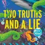 Kihagyhatatlan ajánlat Two Truths and a Lie byPaquette, Ammi-Joan;