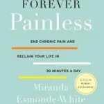 Forever Painless byEsmonde-White, Miranda; Biztonságos fizetés