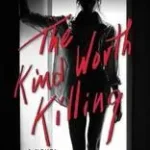 The Kind Worth Killing bySwanson, Peter; Végkiárusítás