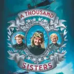 A Thousand Sisters byWein, Elizabeth; Szezonális akció