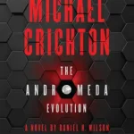 Árengedmény The Andromeda Evolution CD byCrichton, Michael;