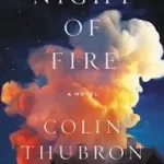Night of Fire byThubron, Colin; Korlátozott ajánlat