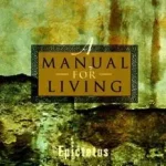 A Manual for Living byEpictetus; Ne maradj le