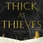 Vedd meg most Thick as Thieves byTurner, Megan Whalen;