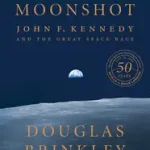 Szezonális akció American Moonshot byBrinkley, Douglas;