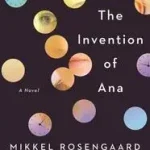 The Invention of Ana byRosengaard, Mikkel; Expressz szállítás