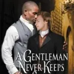 Alacsony ár A Gentleman Never Keeps Score bySebastian, Cat;
