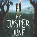 Biztonságos fizetés My Jasper June bySnyder, Laurel;