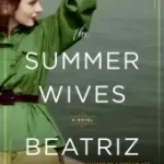 Exkluzív ajánlat The Summer Wives byWilliams, Beatriz;