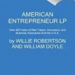 American Entrepreneur byRobertson, Willie; Kiárusítás