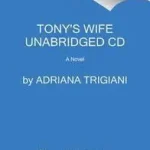 Legnépszerűbb Tony's Wife CD byTrigiani, Adriana;