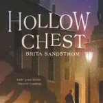 Hollow Chest bySandstrom, Brita; Biztonságos fizetés