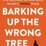 Barking Up the Wrong Tree byBarker, Eric; Biztonságos fizetés