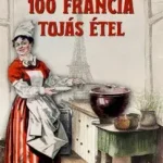 100 francia tojásétel Ajánlat