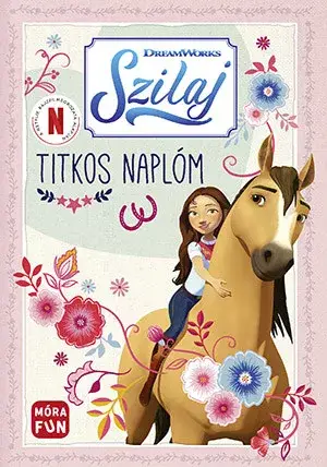 Kihagyhatatlan ajánlat Szilaj - Titkos naplóm