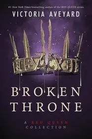 Broken Throne byAveyard, Victoria; Exkluzív ajánlat