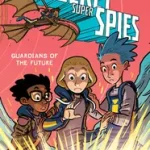 Super Secret Super Spies byMason, Max; Alacsony ár