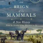 The Rise and Reign of the Mammals byBrusatte, Steve; Olcsóbb