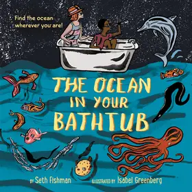 The Ocean in Your Bathtub byFishman, Seth; Szuper ajánlat
