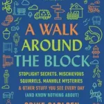 A Walk Around the Block byCarlsen, Spike; Biztonságos fizetés