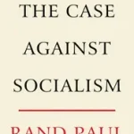 Azonnali szállítás The Case Against Socialism byPaul, Rand;