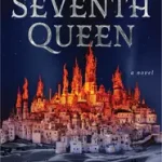 The Seventh Queen byKelly, Greta; Kedvezményes ár