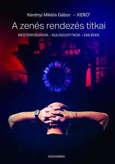 Olcsóbb A zenés rendezés titkai