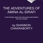 The Adventures of Amina Al-Sirafi byChakraborty, Shannon; Nézd meg most