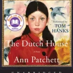 Legnépszerűbb The Dutch House byPatchett, Ann;
