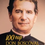100 nap Don Boscóval Gyors szállítás
