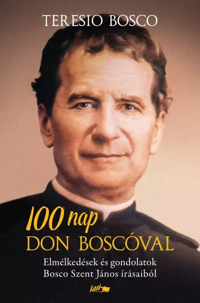 100 nap Don Boscóval Gyors szállítás