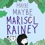 Szuper akció Maybe Maybe Marisol Rainey byKelly, Erin Entrada;