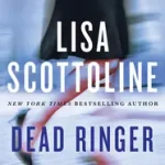Ajánlat Dead Ringer byScottoline, Lisa;