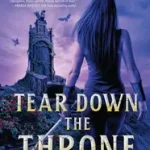 Tear Down the Throne byEstep, Jennifer; Gyors kiszállítás