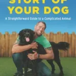 Végkiárusítás The Story of Your Dog byMcMillan, Brandon;