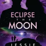 Eclipse the Moon byMihalik, Jessie; Kiárusítás
