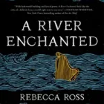 Olcsó A River Enchanted byRoss, Rebecca;