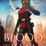 The Blood Trials byDavenport, N. E.; Kedvezmény
