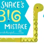 Snake's Big Mistake byKurpiel, Sarah; Vedd meg online
