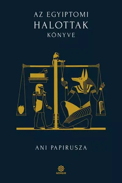 Az egyiptomi Halottak könyve - Ani papirusza Azonnali szállítás