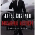 Breaking History byKushner, Jared; Ajánlat