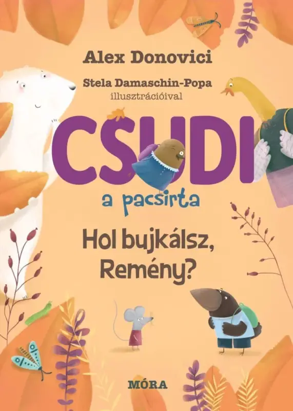 Csudi, a pacsirta 4. - Hol bújkálsz, Remény? Ajánlat