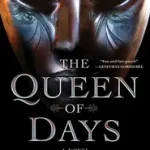 The Queen of Days byKelly, Greta; Akciós ár