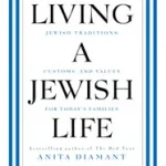 Living a Jewish Life, Revised and Updated byDiamant, Anita; Bestseller