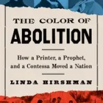 Akciós ár The Color of Abolition byHirshman, Linda;