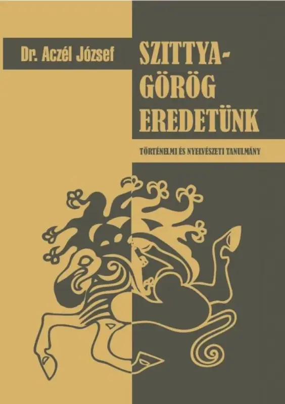 Outlet Szittya-görög eredetünk