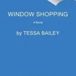 Biztonságos fizetés Window Shopping byBailey, Tessa;