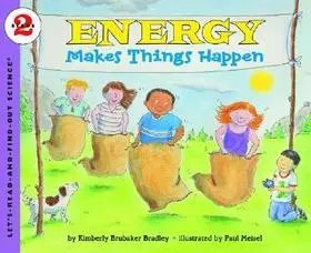 Outlet Energy Makes Things Happen byBradley, Kimberly;